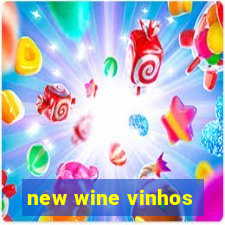 new wine vinhos